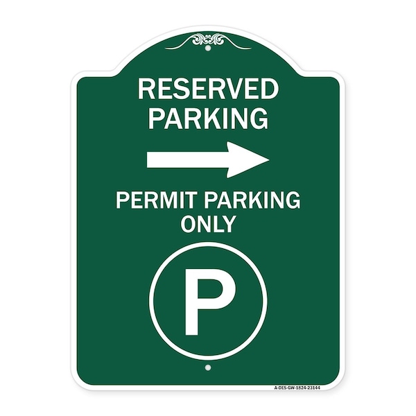 Signmission Reserved Parking Permit Parking W/ & Right Arrow Heavy-Gauge Alum Sign, 18" x 24", GW-1824-23144 A-DES-GW-1824-23144 - main